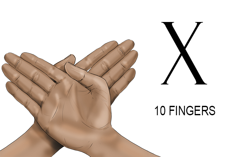 `X` equals two hands, representing ten fingers (the number ten).